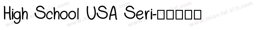 High School USA Seri字体转换